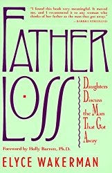 Father Loss by Elyce Wakerman