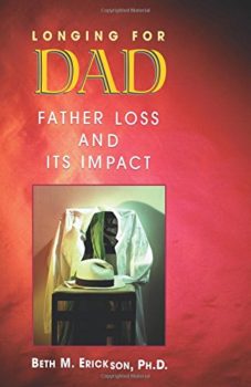 Longing for Dad by Beth Erickson