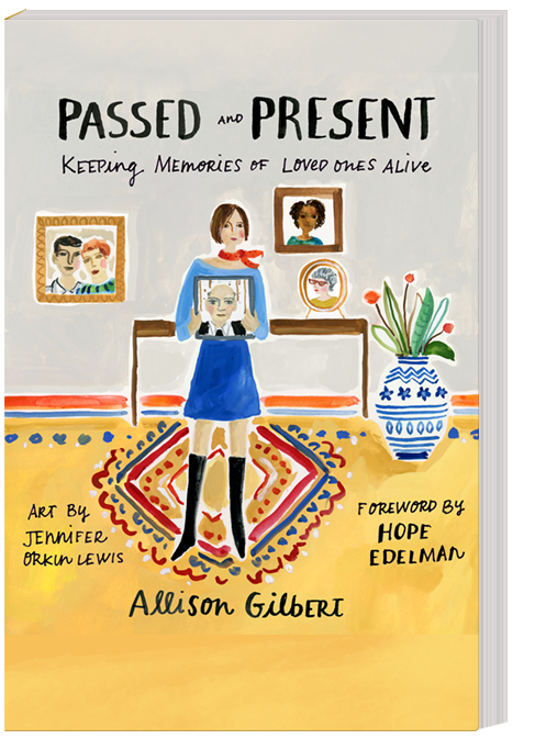 Passed and Present by Allison Gilbert