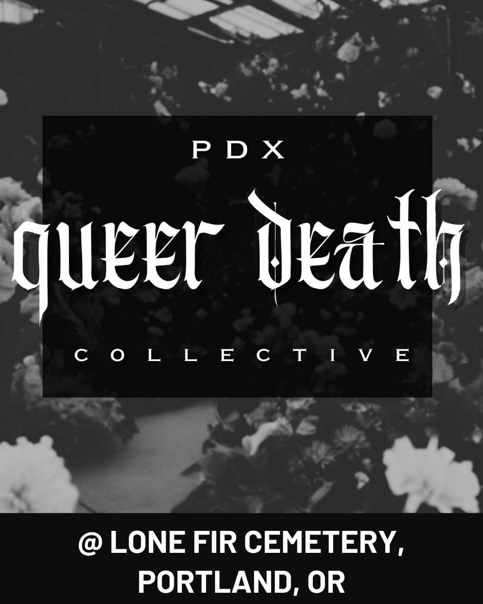 PDX Queer Death Collective